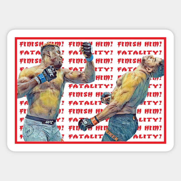 Ngannou Fatality Sticker by FightIsRight